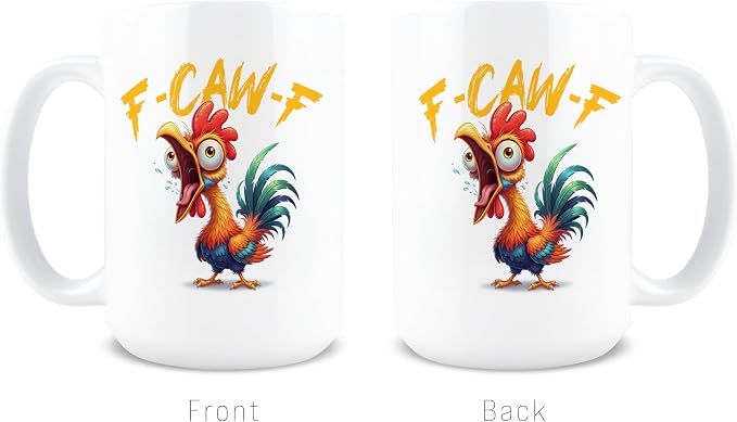 F-Caw-F Coffee Mug, Fun Coffee Mugs, Funny Cups, Fcawf, F Caw F, Funny Cups for Adults, 15 oz Ceramic Fcawf Chicken, Hidden Message, Adult Humor Gag Gift, White Elephant Gift
