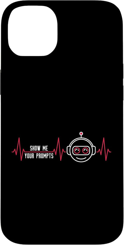 Show Me Your Prompts AI Artificial Intelligence Heartbeat Case for iPhone 14 Plus