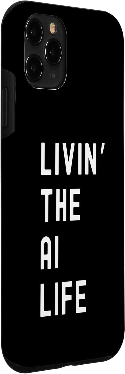 Ai Living The Ai Life Name Case for iPhone 11 Pro