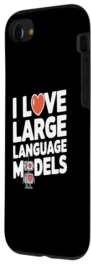 iPhone SE (2020) / 7 / 8 Funny Robot AI Lover I love large language models LLMs Case
