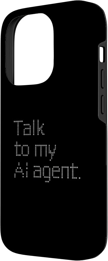 Talk to My AI Agent - Minimalist Tech Design Case for iPhone 14 Pro