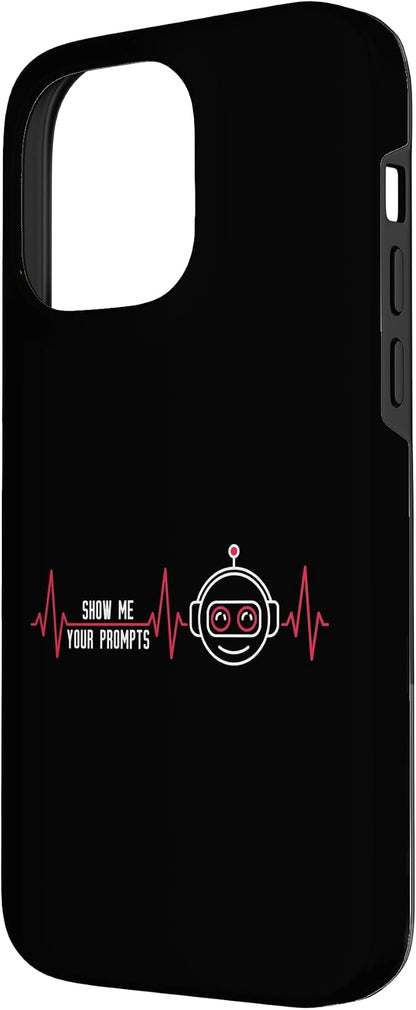 Show Me Your Prompts AI Artificial Intelligence Heartbeat Case for iPhone 14 Pro Max
