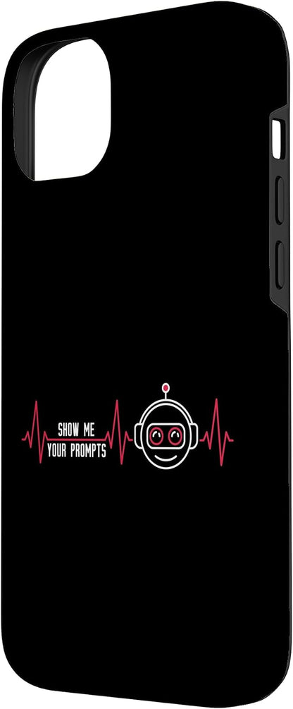 Show Me Your Prompts AI Artificial Intelligence Heartbeat Case for iPhone 14 Plus