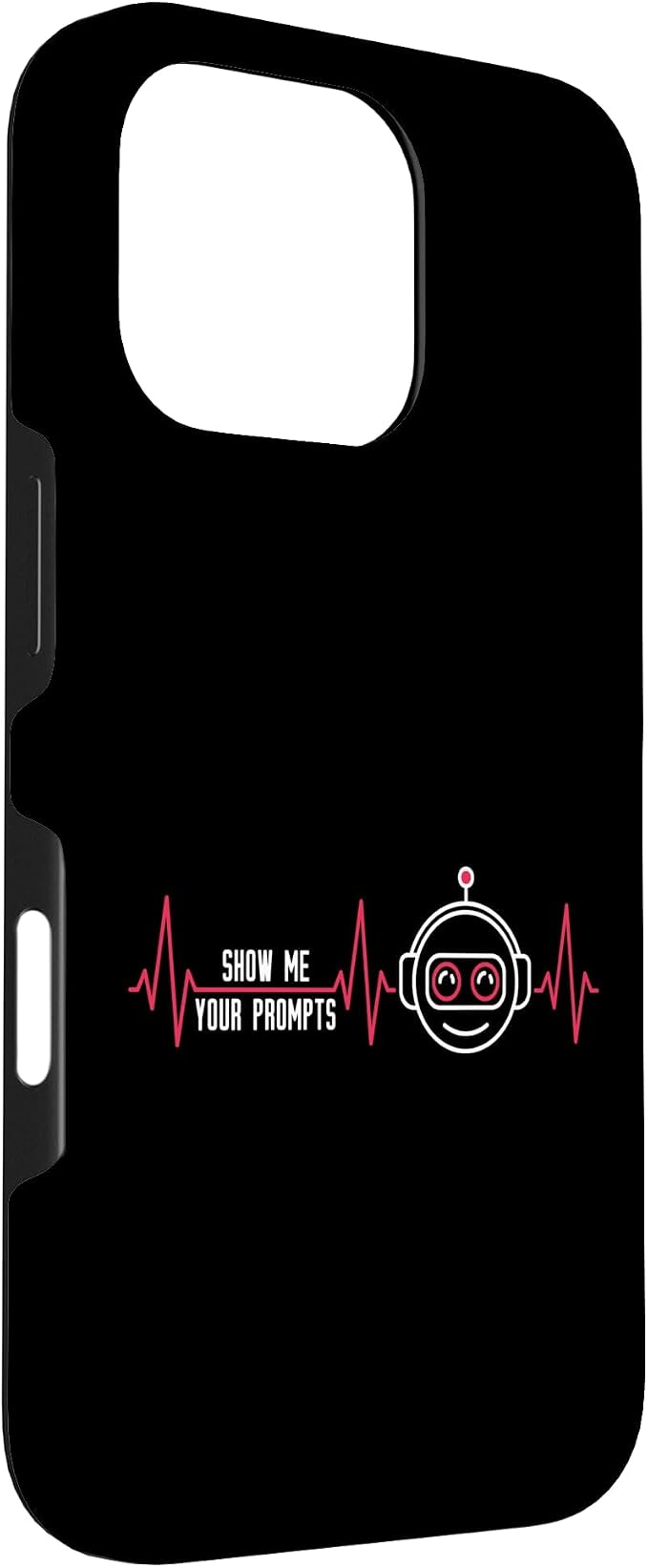 Show Me Your Prompts AI Artificial Intelligence Heartbeat Case for iPhone 16 Pro