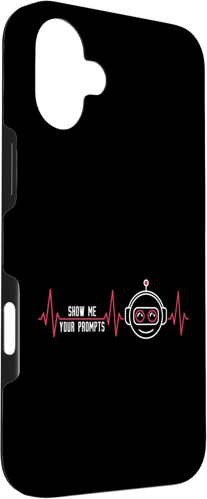Show Me Your Prompts AI Artificial Intelligence Heartbeat Case for iPhone 16 Plus