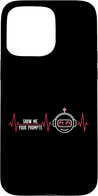 Show Me Your Prompts AI Artificial Intelligence Heartbeat Case for iPhone 15 Pro Max