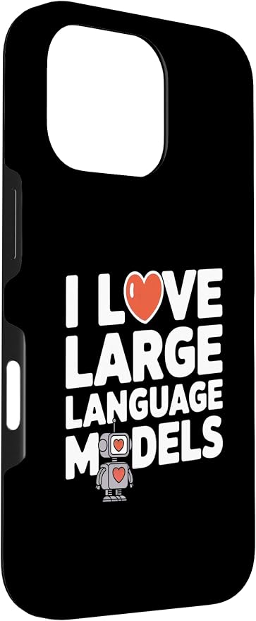 iPhone 16 Pro Funny Robot AI Lover I love large language models LLMs Case