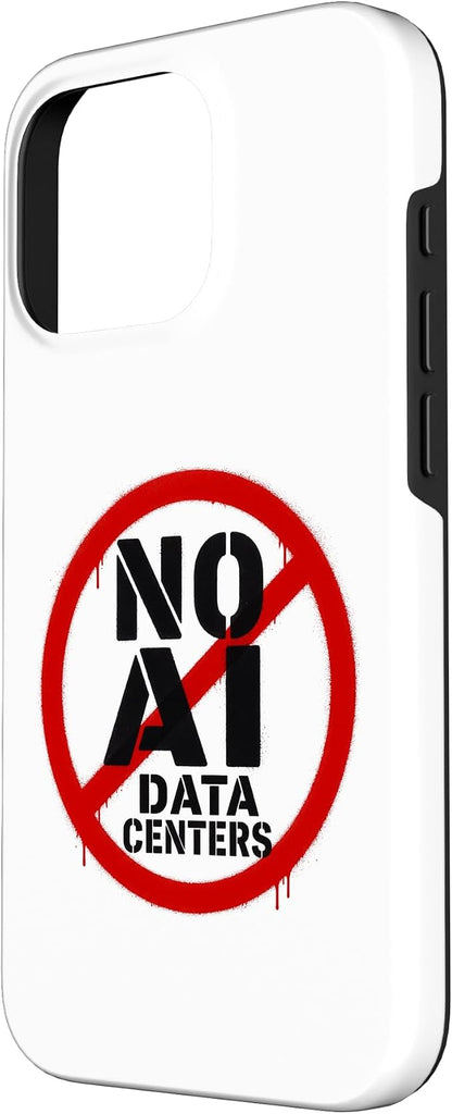 No AI Data Centers – Simple Minimal Spray Paint Style Text Case for iPhone 16 Pro