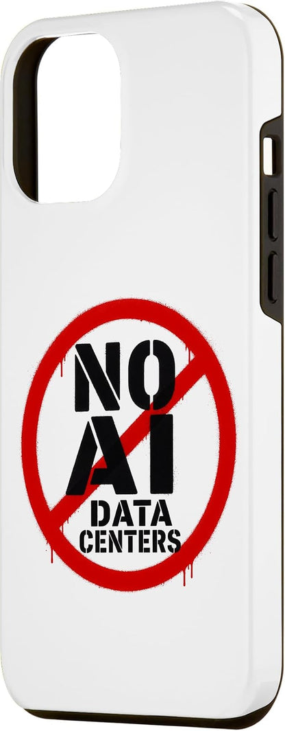 No AI Data Centers – Simple Minimal Spray Paint Style Text Case for iPhone 12 Pro Max