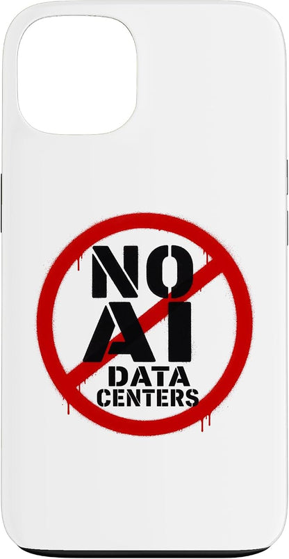 No AI Data Centers – Simple Minimal Spray Paint Style Text Case for iPhone 13