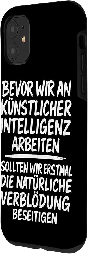 Fix Stupidity First – AI Can Wait Case for iPhone 11