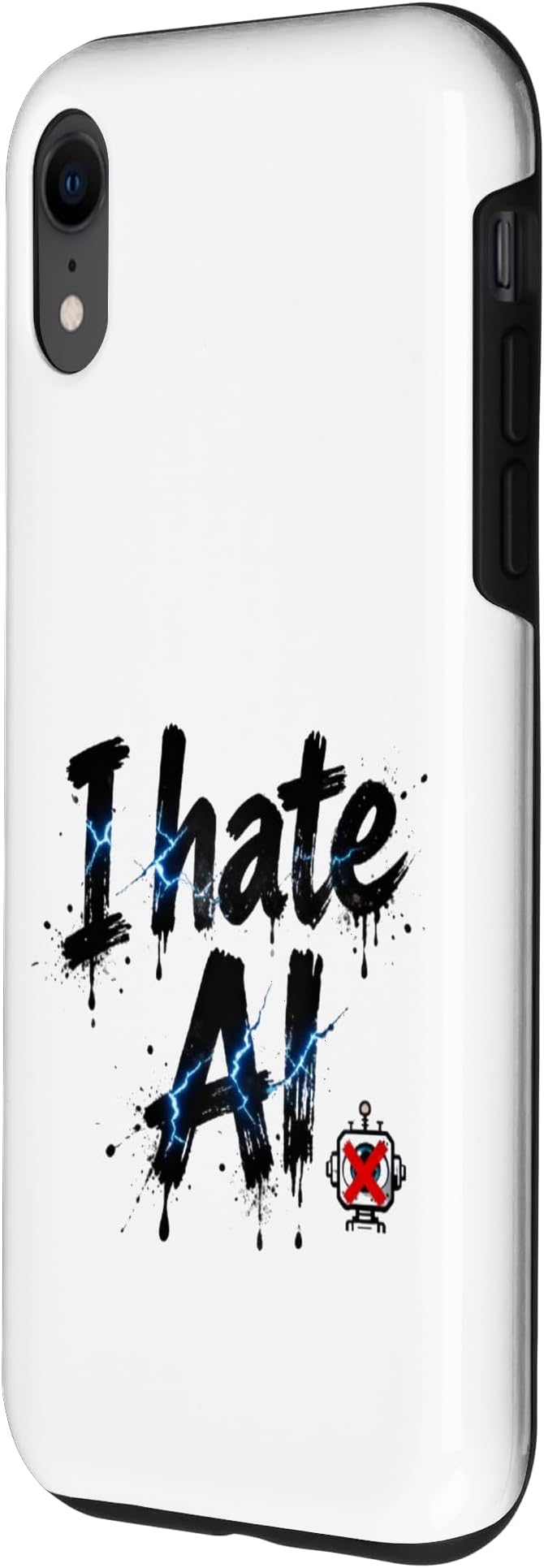 I Hate Ai Case for iPhone XR