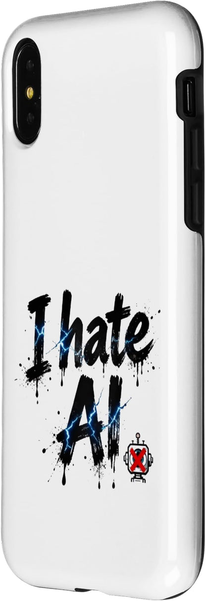 I Hate Ai Case for iPhone X/XS