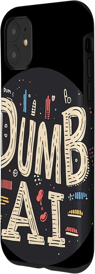 iPhone 11 Dumb AI Stamp Costume Case