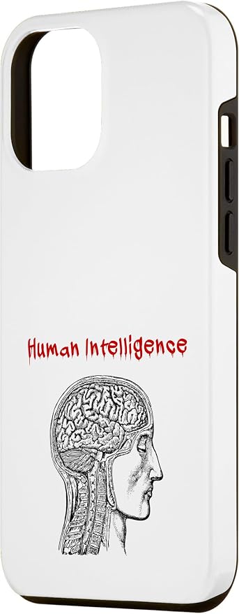 Human Intelligence (Anti Ai Statement & Head Graphic) Case for iPhone 12 Pro Max