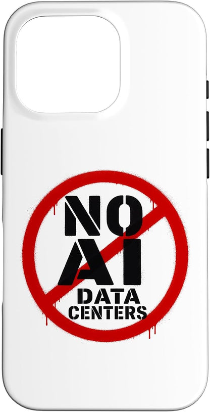 No AI Data Centers – Simple Minimal Spray Paint Style Text Case for iPhone 16 Pro