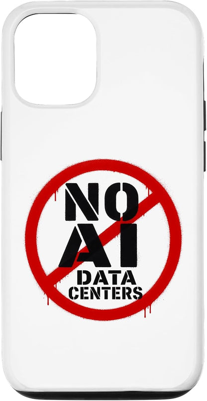 No AI Data Centers – Simple Minimal Spray Paint Style Text Case for iPhone 12/12 Pro