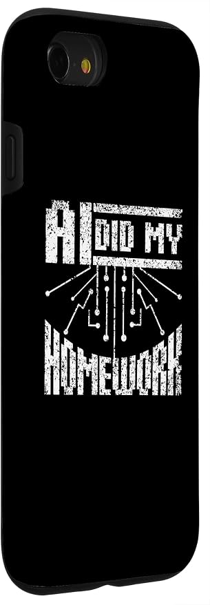 iPhone SE (2020) / 7 / 8 Ai Did My Homework Machine Learning Artificial Intelligence Case