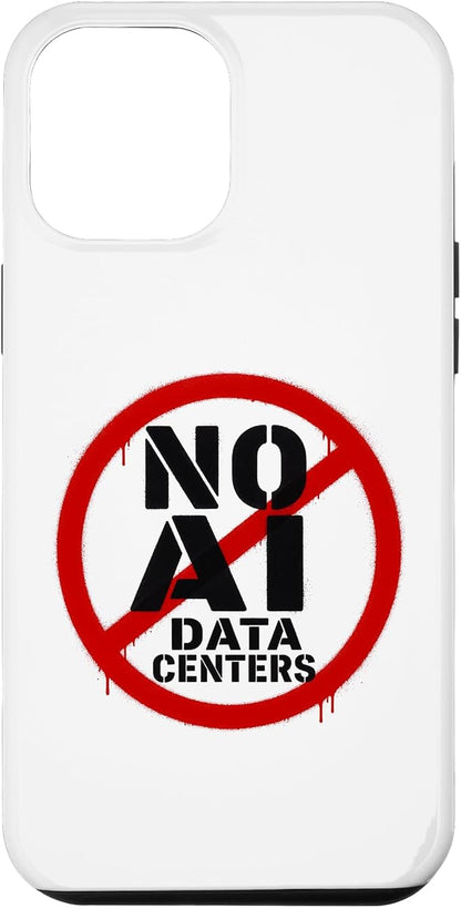 No AI Data Centers – Simple Minimal Spray Paint Style Text Case for iPhone 12 Pro Max