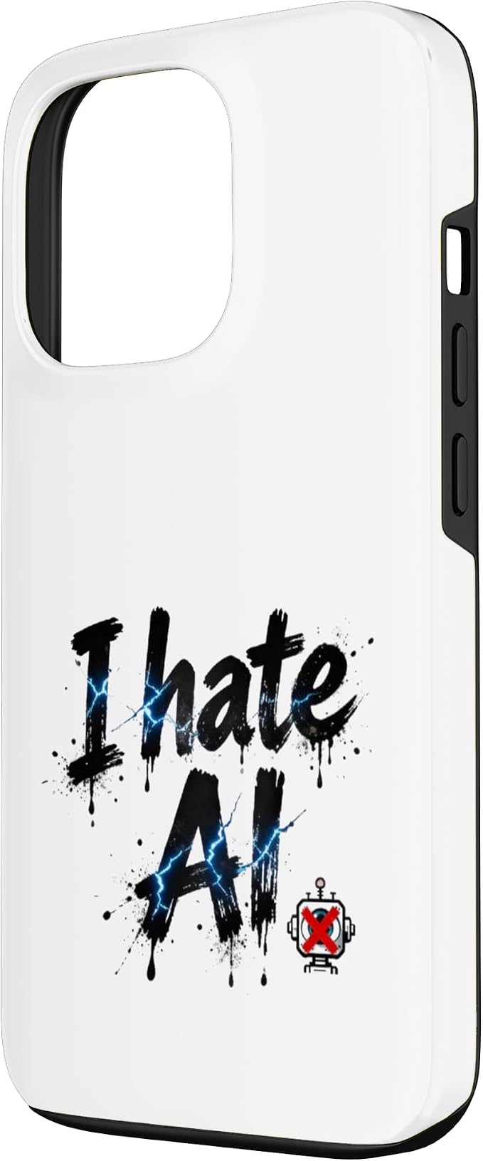 I Hate Ai Case for iPhone 13 Pro
