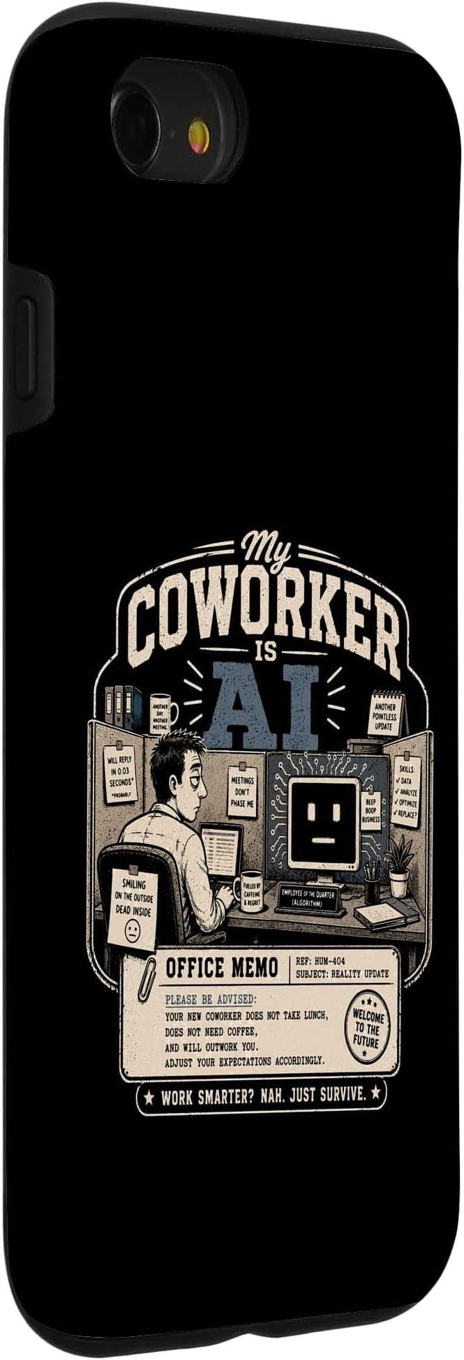 My Coworker is AI Office Humor Funny Workplace Replacement Case for iPhone SE (2020) / 7/8