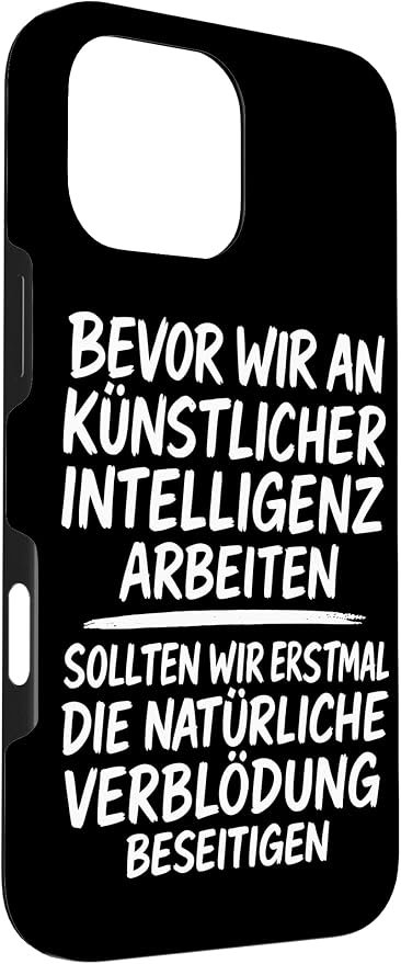 Fix Stupidity First – AI Can Wait Case for iPhone 16 Pro Max