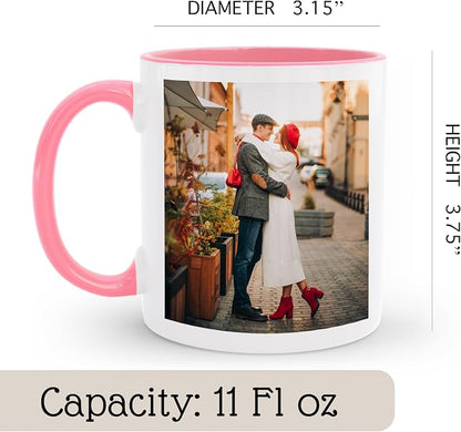 Personalized Coffee Mug | Custom Photo Text or Logo Ceramic Mug | Customized 11 Oz Tea Cup – Unique Gift for Women & Girl | Taza Personalizadas Design with Picture and Words | White – Pink