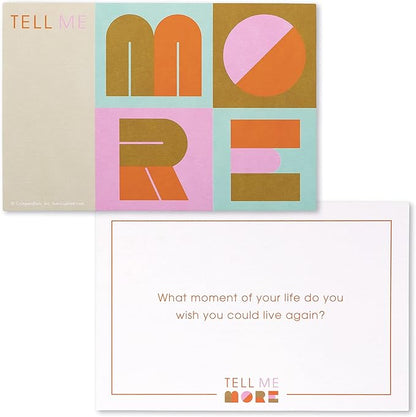 Tell Me More: A Conversation Starter Game of Questions to Deepen Connection
