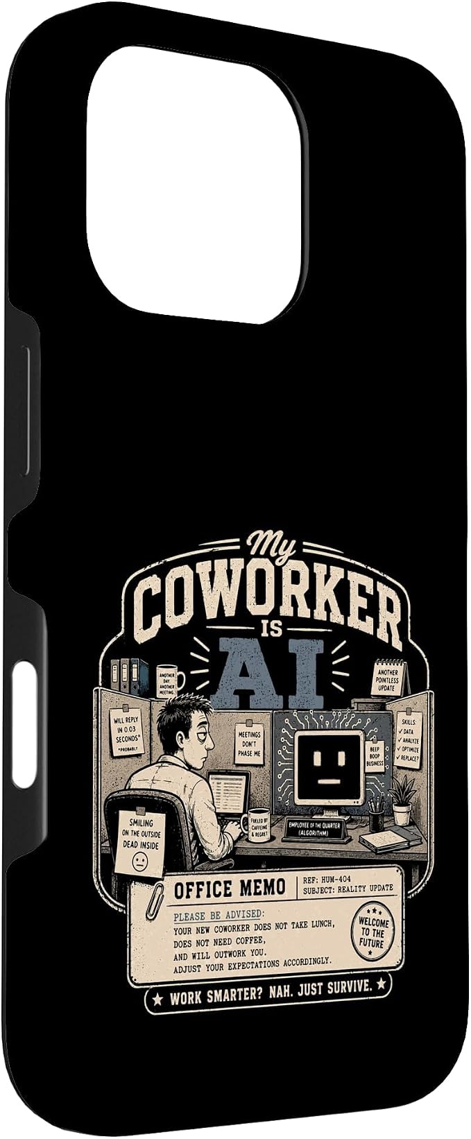 My Coworker is AI Office Humor Funny Workplace Replacement Case for iPhone 16 Pro