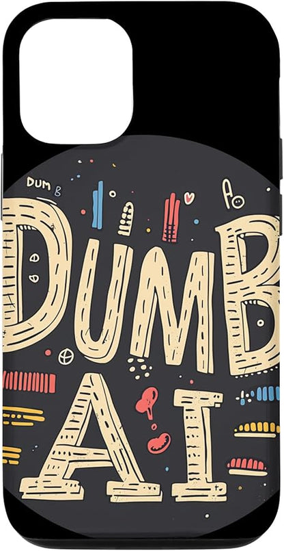 iPhone 12/12 Pro Dumb AI Stamp Costume Case