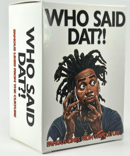 Who Said Dat Game: Immerse Yourself in the World of Urban Quotes with 100 Cards Showcasing the Vibrancy of Black Culture. Experience Engaging and Thought-Provoking Party Fun like Never Before!